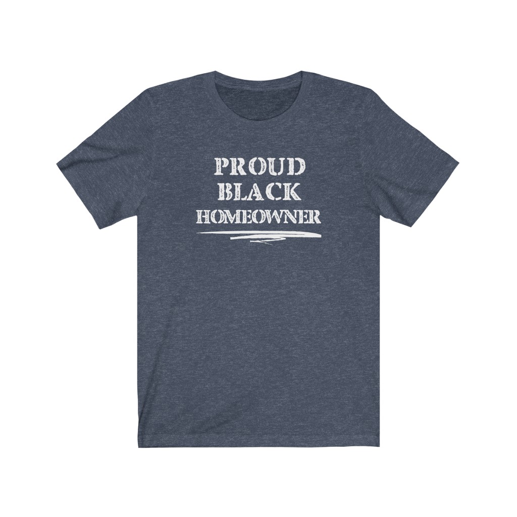 Proud Black Homeowner T-Shirt | BIPOC Melanin African-American Success Human Rights New Homeowner Gift, Soft black blue green teal - Image 6
