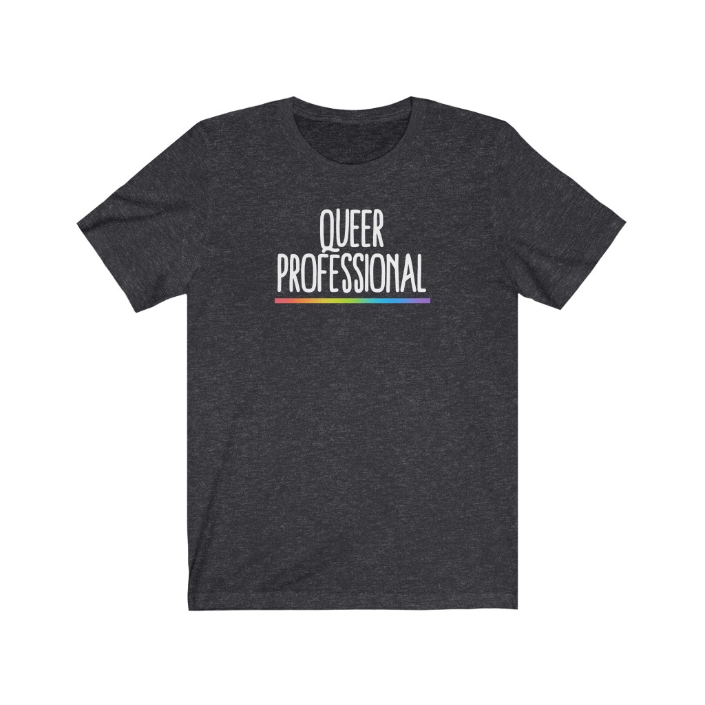 Queer Professional T-Shirt | LGBT Business Owner Lesbian Gay Bisexual Trans Queer BIPOC Human Rights Rainbow Gift, Soft black blue green - Image 8