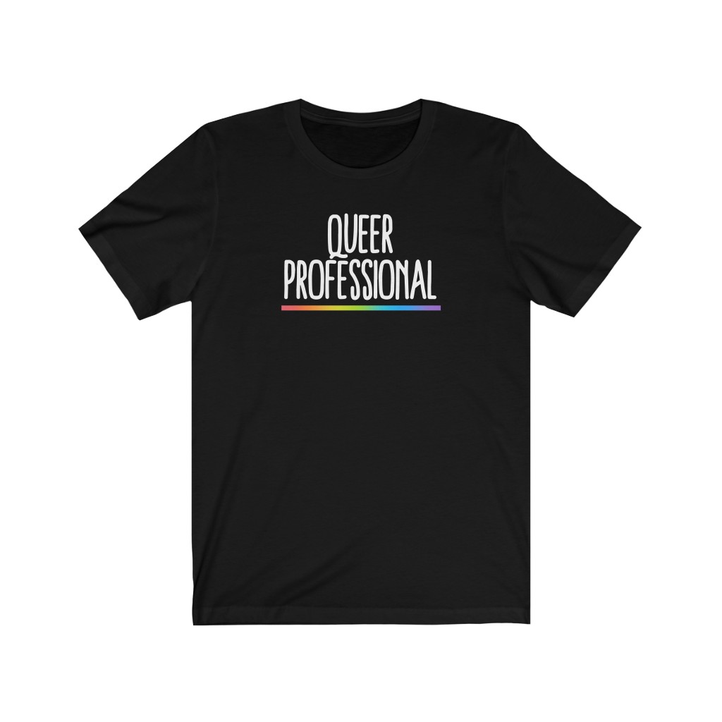 Queer Professional T-Shirt | LGBT Business Owner Lesbian Gay Bisexual Trans Queer BIPOC Human Rights Rainbow Gift, Soft black blue green - Image 4