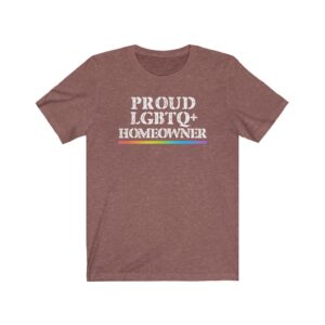 Proud LGBTQ+ Homeowner T-Shirt | LGBT Business Owner Lesbian Gay Bisexual Trans Queer BIPOC Human Rights Rainbow Gift, Soft black blue green