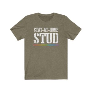 Stay At Home Stud Rainbow T-Shirt | LGBTQ+ T-Shirt Gift, Lesbian Femme Stud, Pride Shirt, Love is Love, LGBT Gift Gay Bisexual Trans Queer BIPOC Human Rights Rainbow Gift, Soft black blue green