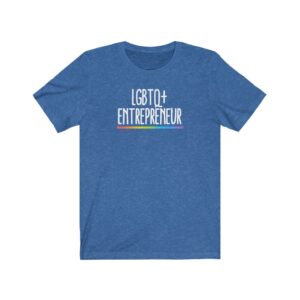 LGBTQ+ Entrepreneur T-Shirt | LGBT Business Owner Lesbian Gay Bisexual Trans Queer BIPOC Human Rights Rainbow Gift, Soft black blue green