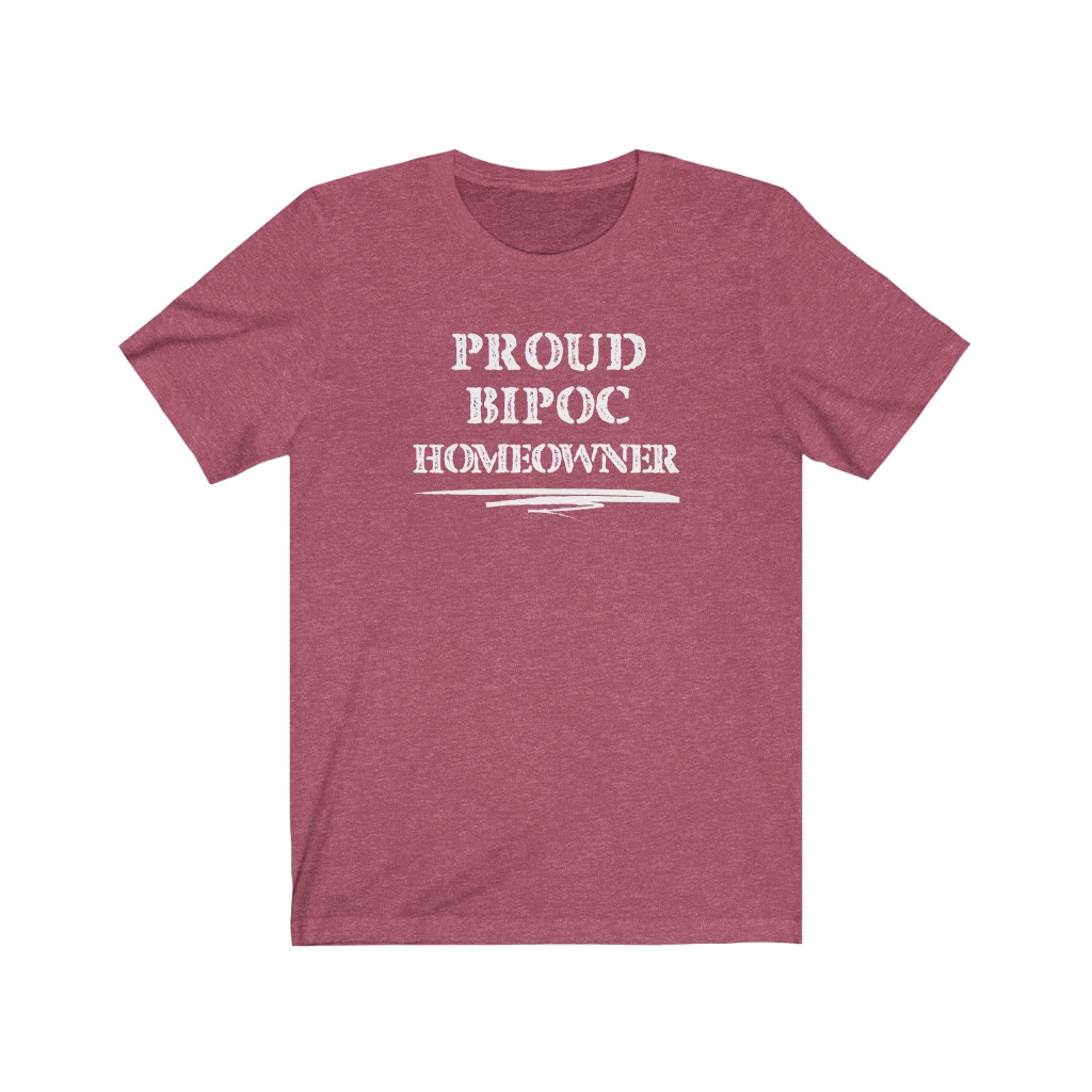 Proud BIPOC Homeowner T-Shirt | BIPOC Melanin Black Indigenous People of Color Success Human Rights New Homeowner Gift, Soft black blue - Image 10